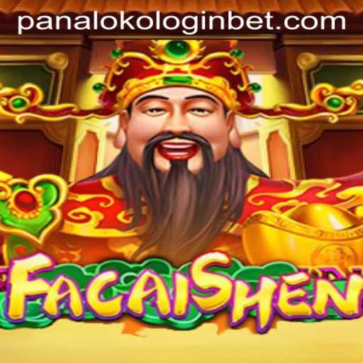 Exploring FaCaiShen: A Thrilling Adventure with Panaloko Login
